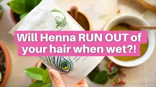 Does Henna Run Out of Your Hair When It Gets Wet?! 😬