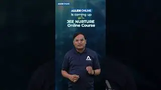 JEE Nurture Online Course 2027 🚀 Class 11 | Start Your Journey to IIT NOW #IITJEE2027