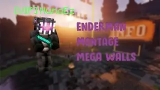 Enderman Montage - Hypixel Mega Walls
