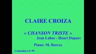 Claire Croiza   Chanson triste   Jean Lahor   Henri Duparc   Columbia LF59