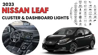 2023 Nissan LEAF Cluster Display & Dashboard Warning Indicators User Guide