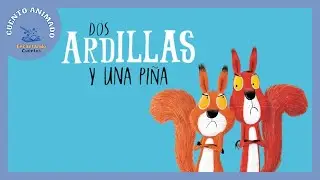 Dos ardillas y una pi&ntilde;a 🍂 | Cuento infantil  | Encantando Cuentos