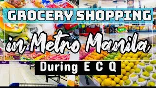 GROCERY SHOPPING DURING ECQ | MANILA,PHILIPPINES | Enhanced Community Quarantine Food Essentials