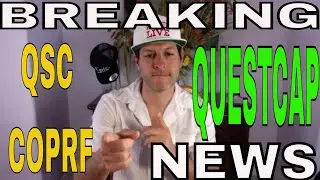 BREAKING NEWS: QUESTCAP INC. (QSC) (COPRF)