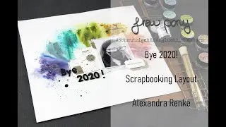 Bye 2020 | Scrapbooking Layout with Magicals | Alexandra Renke