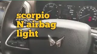 Scorpio N airbag light show