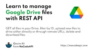 Learn to manage Google Drive files with REST API