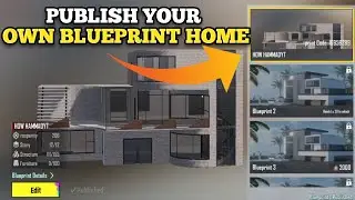 how to publish your own blueprint of my home in Pubg mobile ✓ | Blueprint Pubg home ✓ my home event