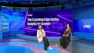 The Coaching Edge Series: Insights for Growth - Episode 1