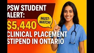 PSW STUDENT ALERT How to Get the $5,440 Clinical Placement Stipend in Ontario Must Watch!