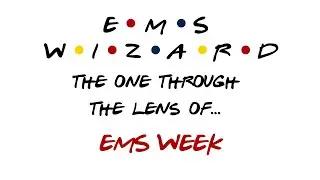 2-16: Through the Lens of EMS Week