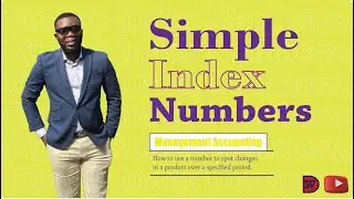 SIMPLE INDEX NUMBER - Management Accounting