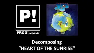 Разбираем классику YES «HEART OF THE SUNRISE»