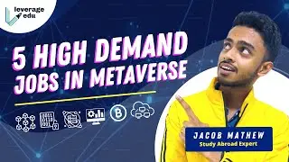 What is Metaverse? | Metaverse Career Opportunities | Leverage Edu