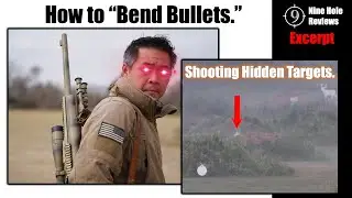 Snipers Bend Bullets? Shooting a target hiding behind cover!  [Excerpt]
