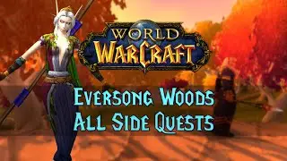 Eversong Woods All Side Quests | Loremaster Series