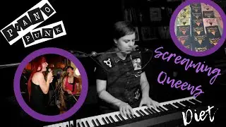 PIANO PUNK: Diet by Screaming Queens
