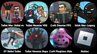 Toilet War, Toilet Monster 456 Battle, Craft Shooter FPS Battle, Stick War Legacy, GT Skibidi Toilet
