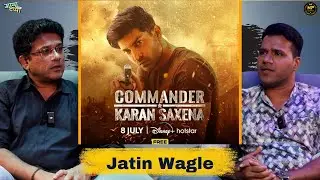 Director Mr. Jatin Wagle on the Success of Commander Karan Saxena Web Series | Gappa Tappa Clip-03