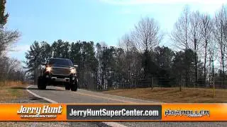 JERRY HUNT SUPERCENTER HIGH ROLLIN'
