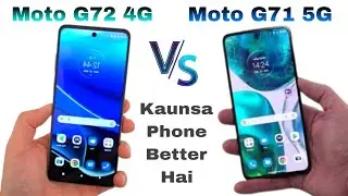 (Motorola G72 4G vs Moto G71 5G) Which Phone Should Buy Moto G71 or Moto G72 | Video in (Hindi)