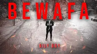 BEWAFA | BILY BOY | PROD BY BMJ | MUSIC VIDEO | 2025