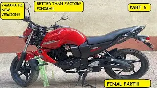 REBUILDING A YAMAHA FZ | 2010 MODEL | PART 6