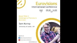 Exploring (Un)Fairness in Eurovision: Sam Murray & Jenna Doyle at the Eurovisions Intern. Conf. 2025