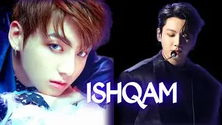 Jungkook Hot [FMV] - ISHQAM ||