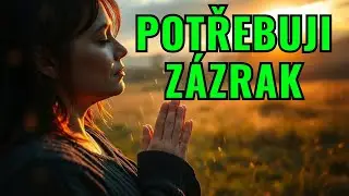 Ranní Modlitba pro Toho, kdo Potřebuje Zázrak🙏