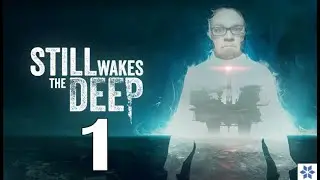 Drilling into Carpenter's Thing | Still Wakes the Deep Part 1