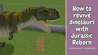 How to revive Dinosaurs in Minecraft using Jurassic Reborn [1.18.2-1.20.1]