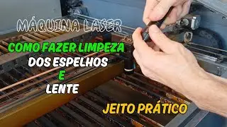 MÁQUINA LASER COMO FAZER LIMPEZA DOS ESPELHOS E LENTE