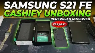 S21 FE from cashify Disappointing. Don't buy phone from cashify before watching this video!