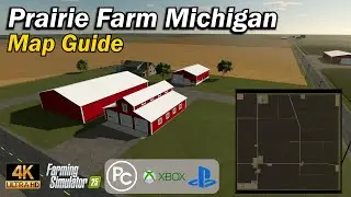 Prairie Farm Michigan | Map Guide | Farming Simulator 25