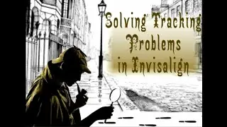 8 Tracking Problems in Clear Aligners
