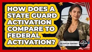 How Does A State Guard Activation Compare To Federal Activation?