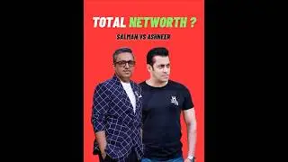 Salman khan vs Ashneer grover Networth 😱