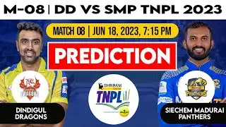 TNPL 2023 : DD vs SMP Match Prediction | TNPL 2023 Match Prediction | SMP vs DD Dream 11 Prediction