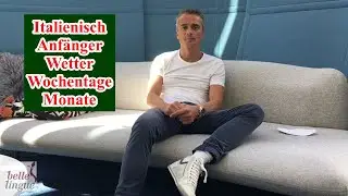 Italienisch Wetter beschreiben - Italienisch Tage - Italienisch lernen für Anfänger Deutsch