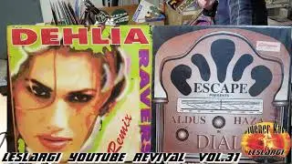 Leslargi YouTube Revival Vol.31 / 100% Vinilo/ TEMAZOS REMEMBER 90's / 3XTechnics 2XPioneer 1XReloop