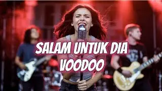 Salam Untuk Dia Voodoo Cover - CoverIndoVibes
