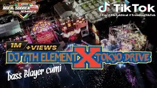 DJ VIRAL 2024|||DJ 7TH ELEMENT X MELODY TOKYO BASS BLAYER CUMI..