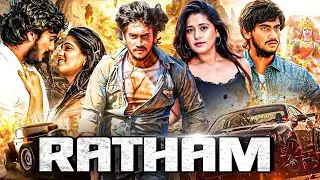 Ratham Full Hindi Dubbed Movie | Chandni Bhagwanani | New South Indian Movie Dubbed In Hindi 2024
