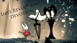 Lost Revolt and Devotion (Lost Sinner + Revolt and Devotion) - Silksong Modded Bosses
