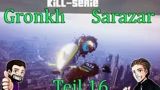 Best of Gronkh & Sarazar - GTA Online - Teil 16 [Full-HD]