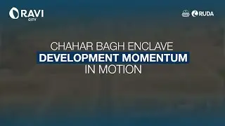 Chahar Bagh Enclave | Driven Towards Completion