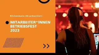 Kilchenmann Betriebsfest 2023 #celebrating90