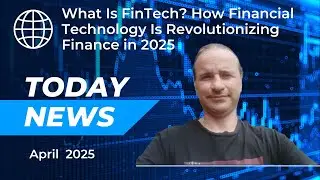 What Is&nbsp;FinTech? How Financial Technology Is Revolutionizing Finance in&nbsp;2025