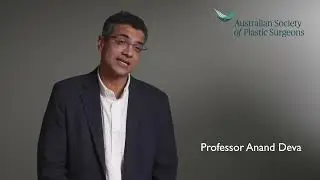 Professor Anand Deva interview at the 2022 Plastic Surgery Congress